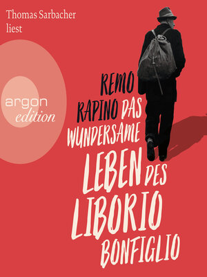 cover image of Das wundersame Leben des Liborio Bonfiglio (Ungekürzte Lesung)